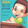 Zeca Não Tem Medo de Prova Ed. 2